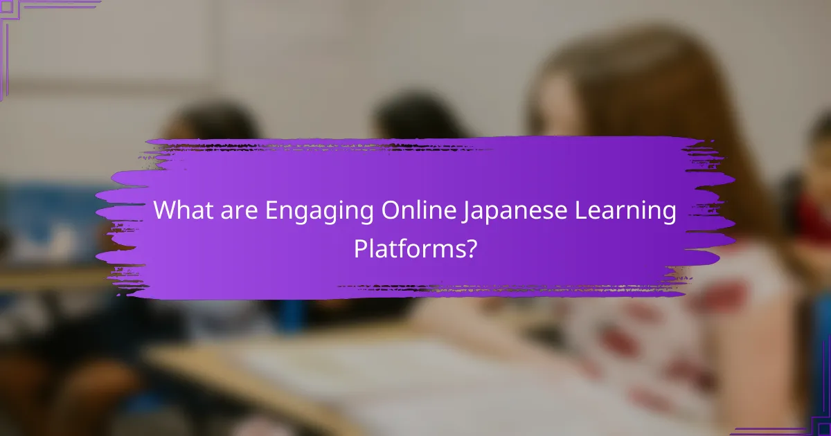 What are Engaging Online Japanese Learning Platforms?
