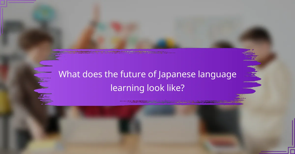 What does the future of Japanese language learning look like?