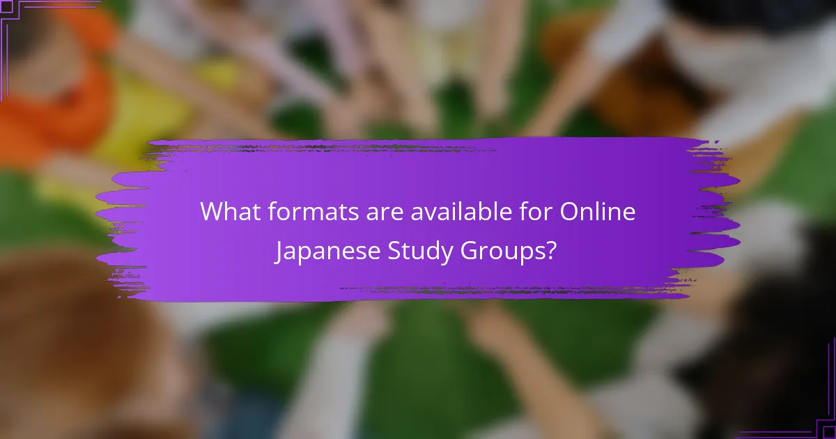 What formats are available for Online Japanese Study Groups?