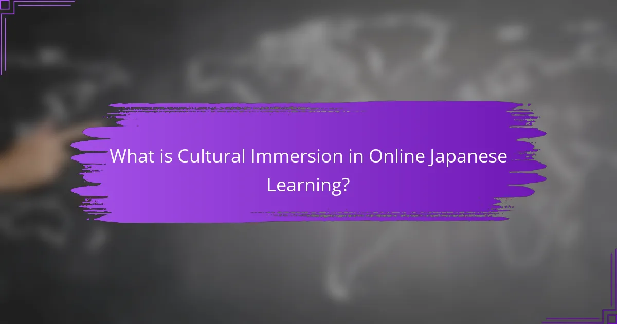 What is Cultural Immersion in Online Japanese Learning?