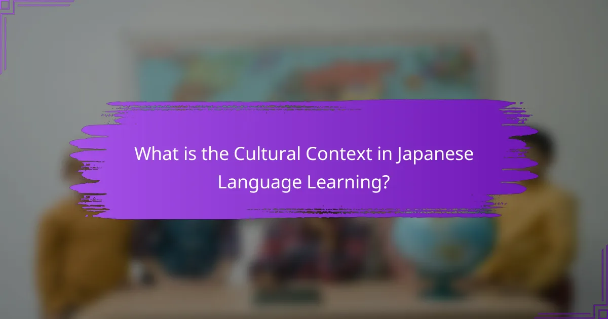 What is the Cultural Context in Japanese Language Learning?