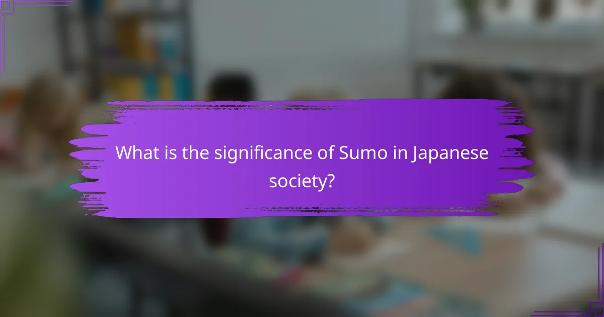 What is the significance of Sumo in Japanese society?