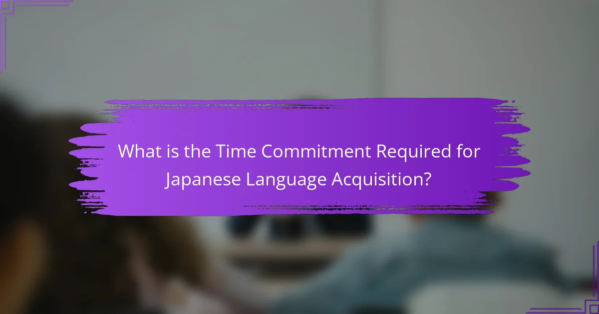 What is the Time Commitment Required for Japanese Language Acquisition?